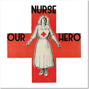 Nurse our hero 1 Posters and Art
